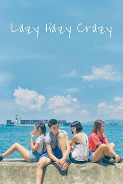 Phim Phận Làm Gái Lazy Hazy Crazy (2015)